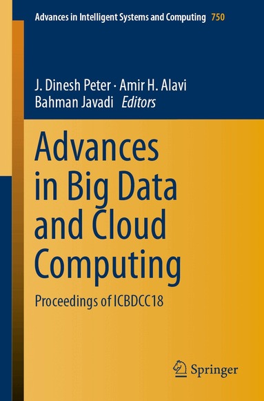J. Dinesh Peter, Amir H. Alavi, Bahman Javadi - Advances in Big Data and Cloud Computing, Häftad