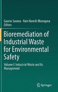 bokomslag Bioremediation of Industrial Waste for Environmental Safety