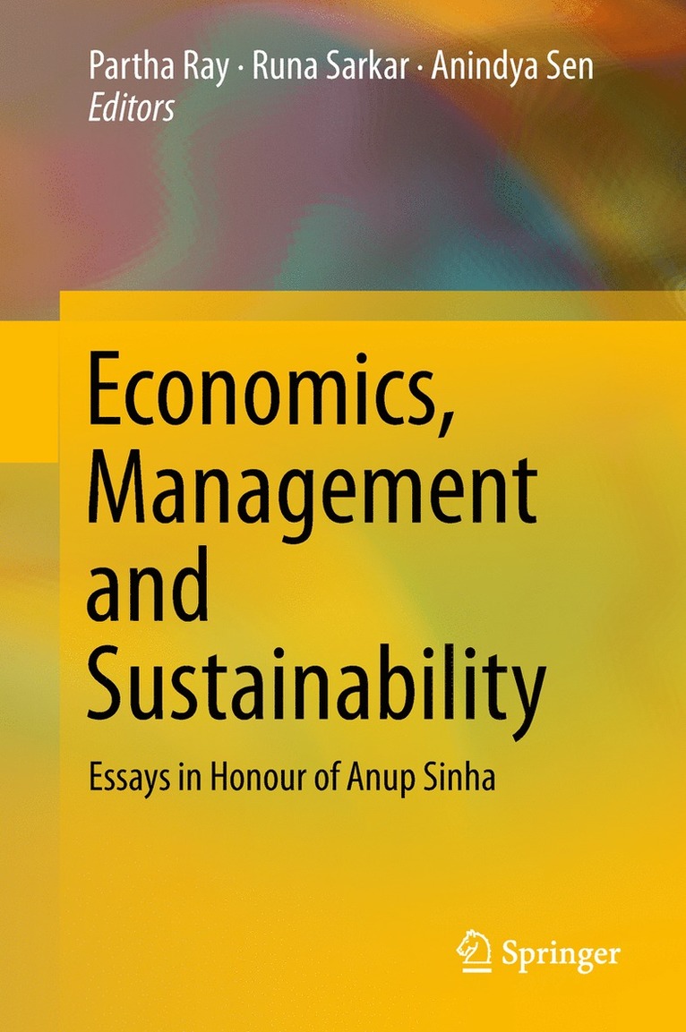 Partha Ray, Runa Sarkar, Anindya Sen - Economics, Management and Sustainability, Inbunden