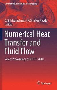 bokomslag Numerical Heat Transfer and Fluid Flow