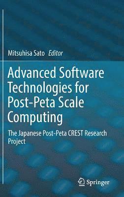 bokomslag Advanced Software Technologies for Post-Peta Scale Computing