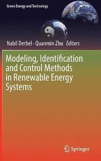 bokomslag Modeling, Identification and Control Methods in Renewable Energy Systems