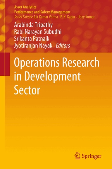 Arabinda Tripathy, Rabi Narayan Subudhi, Srikanta Patnaik, Jyotiranjan Nayak - Operations Research in Development Sector, Inbunden