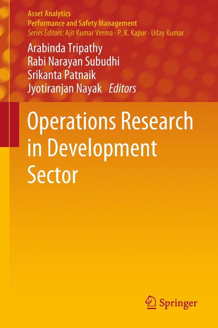 Arabinda Tripathy, Rabi Narayan Subudhi, Srikanta Patnaik, Jyotiranjan Nayak - Operations  Research in Development Sector, Inbunden