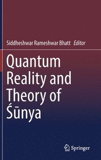 bokomslag Quantum Reality and Theory of ??nya