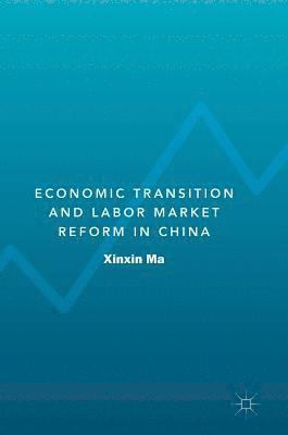 Economic Transition and Labor Market Reform in China 1