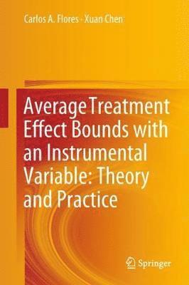 bokomslag Average Treatment Effect Bounds with an Instrumental Variable: Theory and Practice