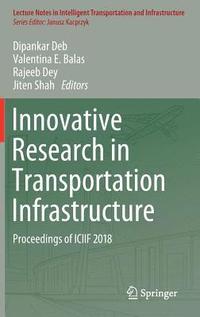 bokomslag Innovative Research in Transportation Infrastructure