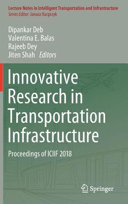 Innovative Research in Transportation Infrastructure 1