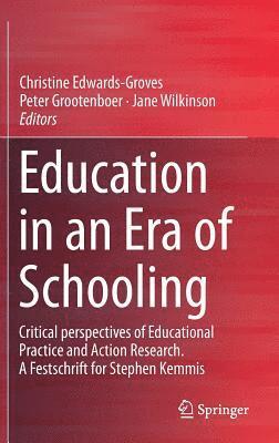 Education in an Era of Schooling 1