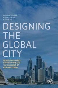 bokomslag Designing the Global City
