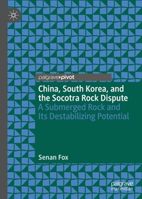 bokomslag China, South Korea, and the Socotra Rock Dispute