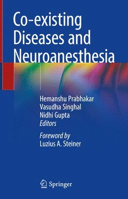 bokomslag Co-existing Diseases and Neuroanesthesia