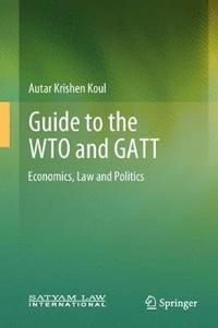 bokomslag Guide to the WTO and GATT