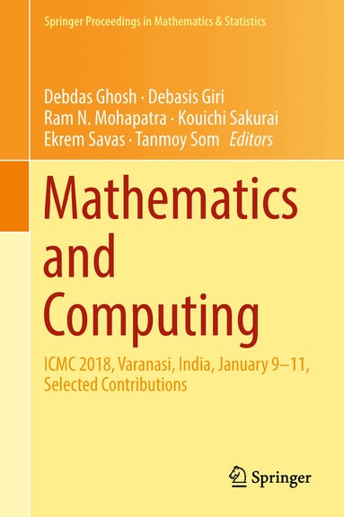 Debdas Ghosh, Debasis Giri, Ram N. Mohapatra, Kouichi Sakurai, Ekrem Savas, Tanmoy Som - Mathematics and Computing, Inbunden
