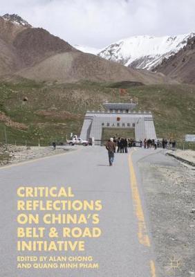 Critical Reflections on Chinas Belt & Road Initiative 1