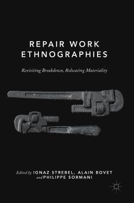 Repair Work Ethnographies 1