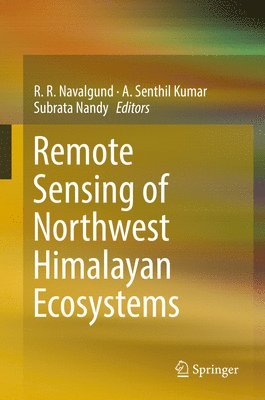 bokomslag Remote Sensing of Northwest Himalayan Ecosystems