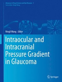 bokomslag Intraocular and Intracranial Pressure Gradient in Glaucoma
