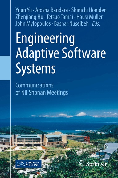 Yijun Yu, Arosha Bandara, Shinichi Honiden, Zhenjiang Hu, Tetsuo Tamai, Hausi Muller, John Mylopoulos, Bashar Nuseibeh - Engineering Adaptive Software Systems, Inbunden