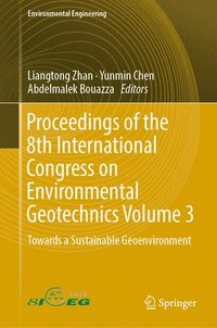 bokomslag Proceedings of the 8th International Congress on Environmental Geotechnics Volume 3