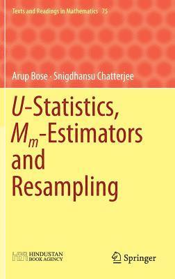 bokomslag U-Statistics, Mm-Estimators and Resampling