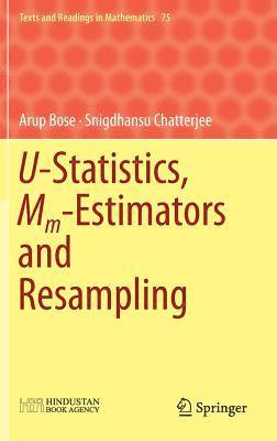 U-Statistics, Mm-Estimators and Resampling 1