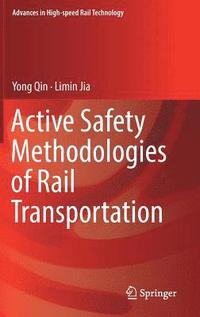 bokomslag Active Safety Methodologies of Rail Transportation