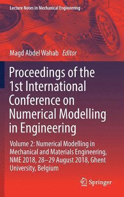 Proceedings of the 1st International Conference on Numerical Modelling in Engineering 1