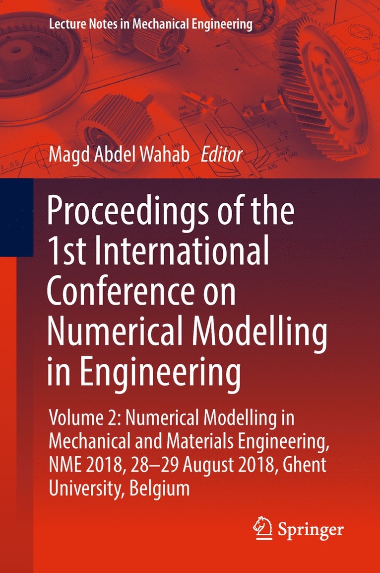 Proceedings of the 1st International Conference on Numerical Modelling in Engineering 1