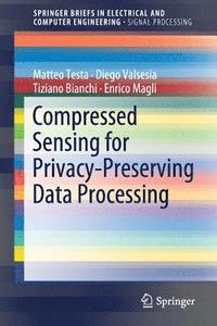 bokomslag Compressed Sensing for Privacy-Preserving Data Processing