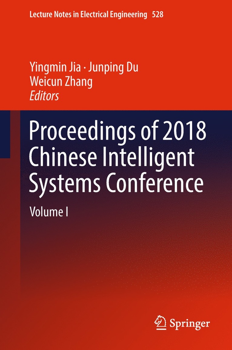 Proceedings of 2018 Chinese Intelligent Systems Conference 1