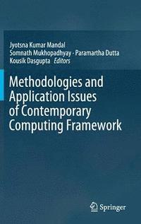 bokomslag Methodologies and Application Issues of Contemporary Computing Framework