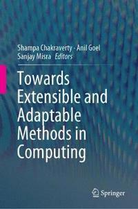 bokomslag Towards Extensible and Adaptable Methods in Computing