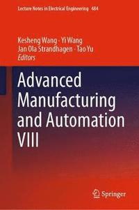 bokomslag Advanced Manufacturing and Automation VIII