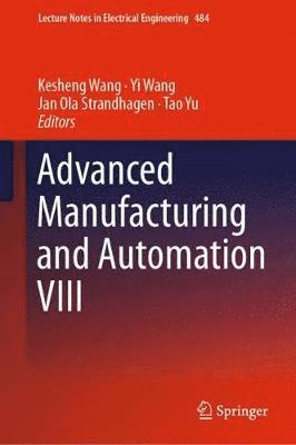 Advanced Manufacturing and Automation VIII 1