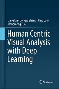 bokomslag Human Centric Visual Analysis with Deep Learning