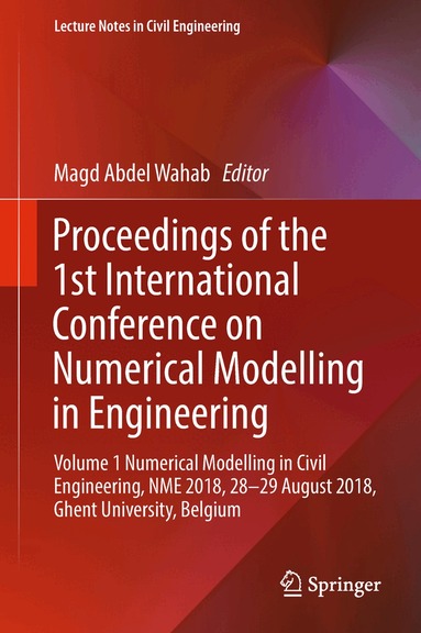 Magd Abdel Wahab - Proceedings of the 1st International Conference on Numerical Modelling in Engineering, Inbunden
