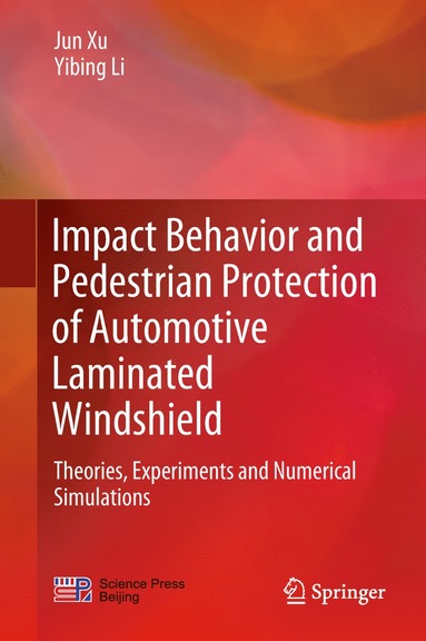 bokomslag Impact Behavior and Pedestrian Protection of Automotive Laminated Windshield