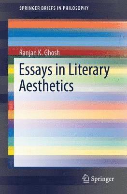 Essays in Literary Aesthetics 1