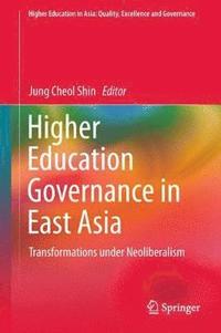 bokomslag Higher Education Governance in East Asia