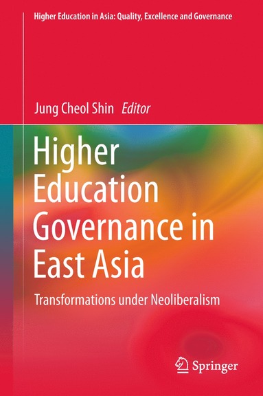 bokomslag Higher Education Governance in East Asia