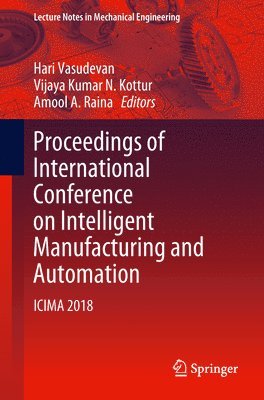 Proceedings of International Conference on Intelligent Manufacturing and Automation 1