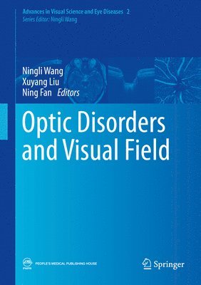 Optic Disorders and Visual Field 1