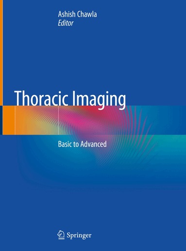 Ashish Chawla - Thoracic Imaging, Inbunden