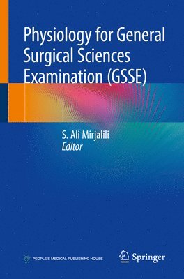 S. Ali Mirjalili - Physiology for General Surgical Sciences Examination (GSSE), Häftad