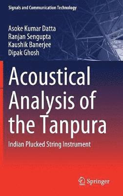 Acoustical Analysis of the Tanpura 1