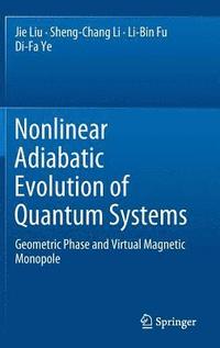 bokomslag Nonlinear Adiabatic Evolution of Quantum Systems