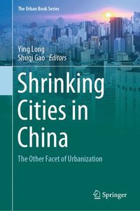 bokomslag Shrinking Cities in China