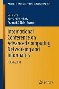 bokomslag International Conference on Advanced Computing Networking and Informatics